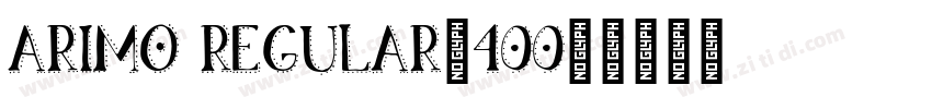 arimo regular_400_字体转换